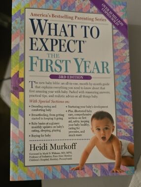 What to Expect: The First Year - Heidi Murkoff